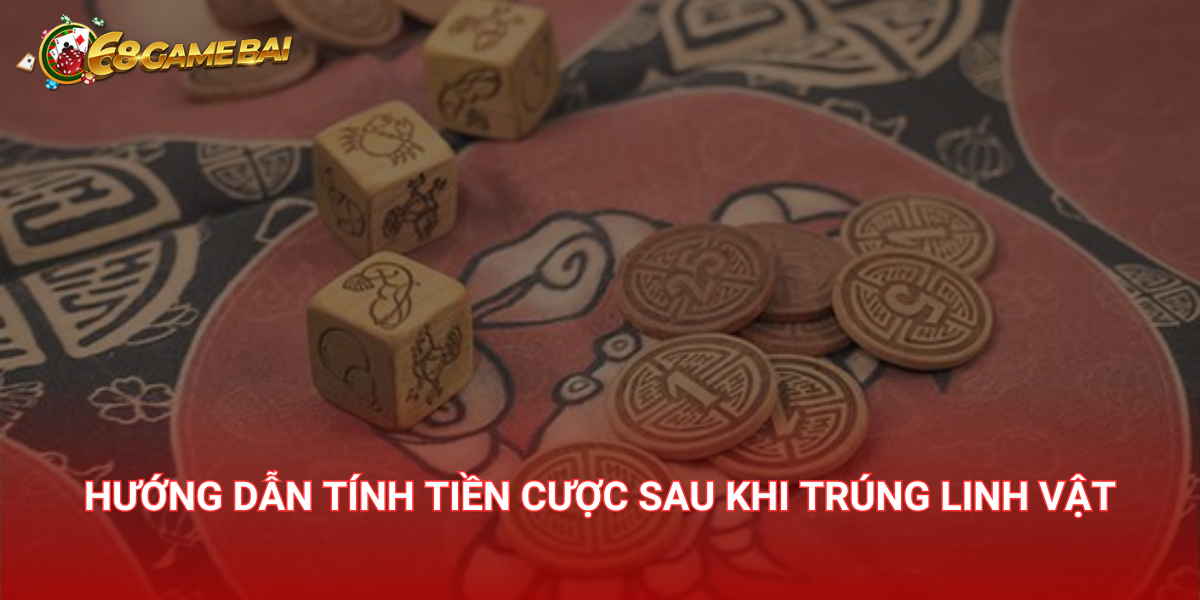 Bầu cua Game Bài - Hướng dẫn về luật chơi để chiến thắng 2 Hướng dẫn tính tiền cược sau khi trúng linh vật
